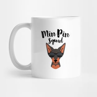 Min Pin Squad Miniature Pinscher Mug